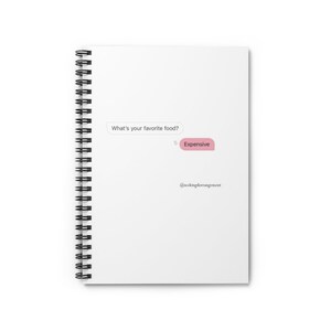May include: A white spiral notebook with a text message bubble that says "What's your favourite food?" and a pink button that says "Expensive". The text "@seekinglerarrangement" is at the bottom of the notebook.