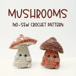 NO-SEW Crochet Pattern - Little Mushroom Plushies
