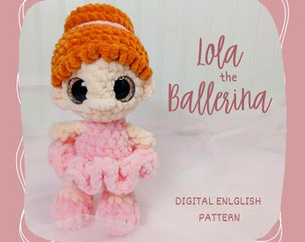 Lola the Ballerina - DIGITAL PATTERN amigurumi plushie doll