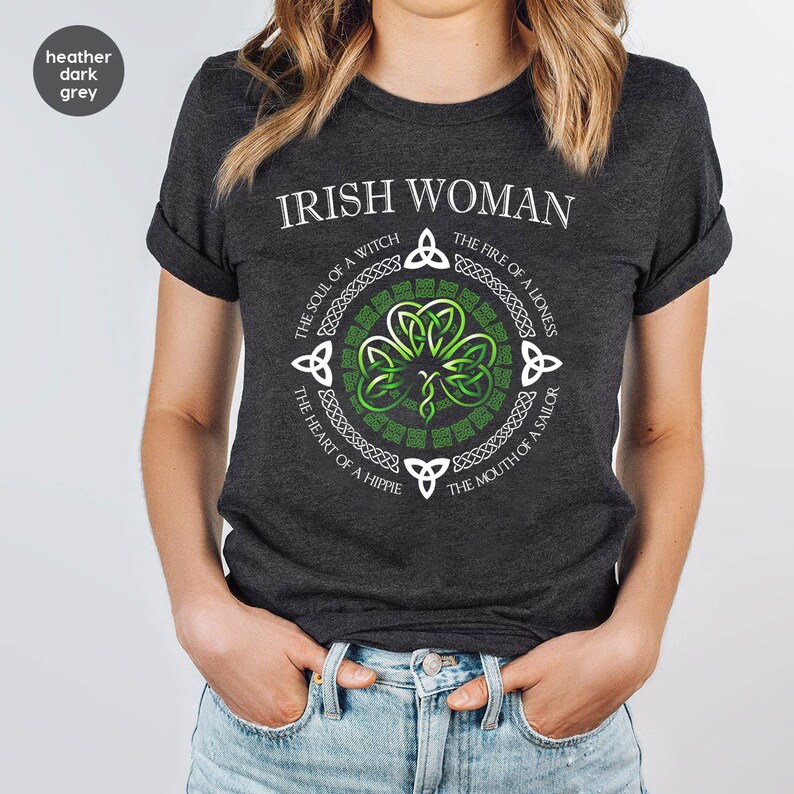 IRISH WOMAN The Soul Of A Witch Shamrock St Patrick's Day T