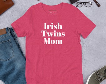 Irish Twins Mom camiseta unisex de manga corta