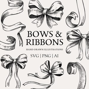 May include: A set of hand-drawn illustrations of bows and ribbons. The illustrations are in black and white and have a vintage style. The text "BOWS & RIBBONS" is written in a decorative font.