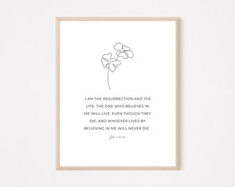 Juan 11:25-26 Yo soy la Resurrección y La Vida / Arte mural de verso bíblico cristiano imprimible, póster de regalo de fe moderna, diseño boho de Pascua