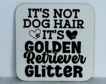 Golden Retriever Glitter Coaster: Black & White Dog Lover Gift