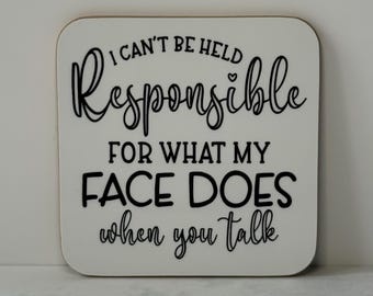 Sarcastic Quote Coaster: Funny Novelty Gift