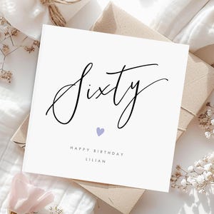 Personalised Sixty Birthday Card, Personalised 60 Card, Personalised 60th Birthday Card, Handwriting Sixty Card, Modern 60 Birthday Card, Classic Font Birthday Card, Calligraphy Handwriting Birthday Card, Heart Sixty Birthday Card,