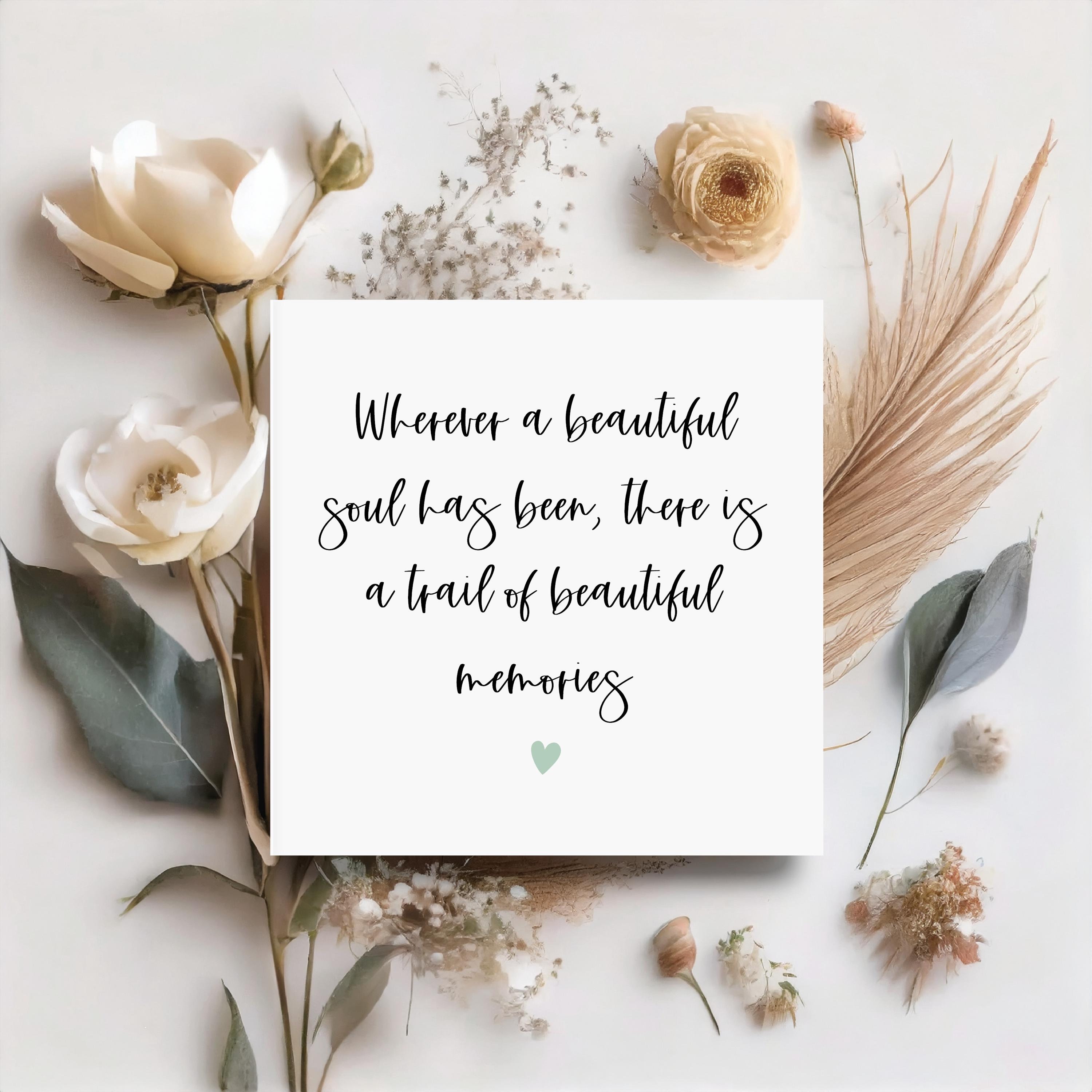 Sympathy Card, Bereavement Card, Beautiful Soul Beautiful Memories