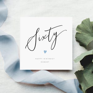 Personalised Sixty Birthday Card, Personalised 60 Card, Personalised 60th Birthday Card, Handwriting Sixty Card, Modern 60 Birthday Card, Classic Font Birthday Card, Calligraphy Handwriting Birthday Card, Heart Sixty Birthday Card,