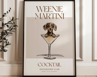 Martini and Weenies poster, Bar Cart Art, Sausage Dog Art, Daschund Art, Dog Poster, Dachshund Gift