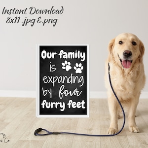 New Puppy Announcement - Our Family Has Expanded by Four Feet - Cute Funny Printable Chalkboard New Pet Announcement Digital File