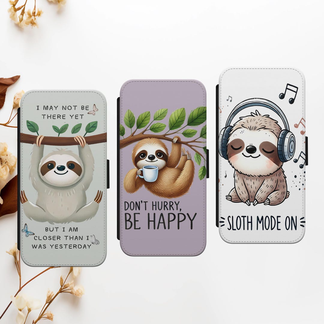 Sloth Print Positive Quote Phone Case Wallet Cover for iPhone Samsung ...