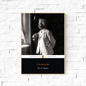 Främlingar på en Twain. Mark Twain-författaraffisch. Väggdekoration av bokälskare. Väggkonst med bokomslag av pingviner. Huckleberry Finn, Tom Sawyer