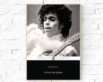 U got the Book/U got the look. Music lover Poster. Prince Wall art. Music poster. Penguin book cover Artist formally know as Prince