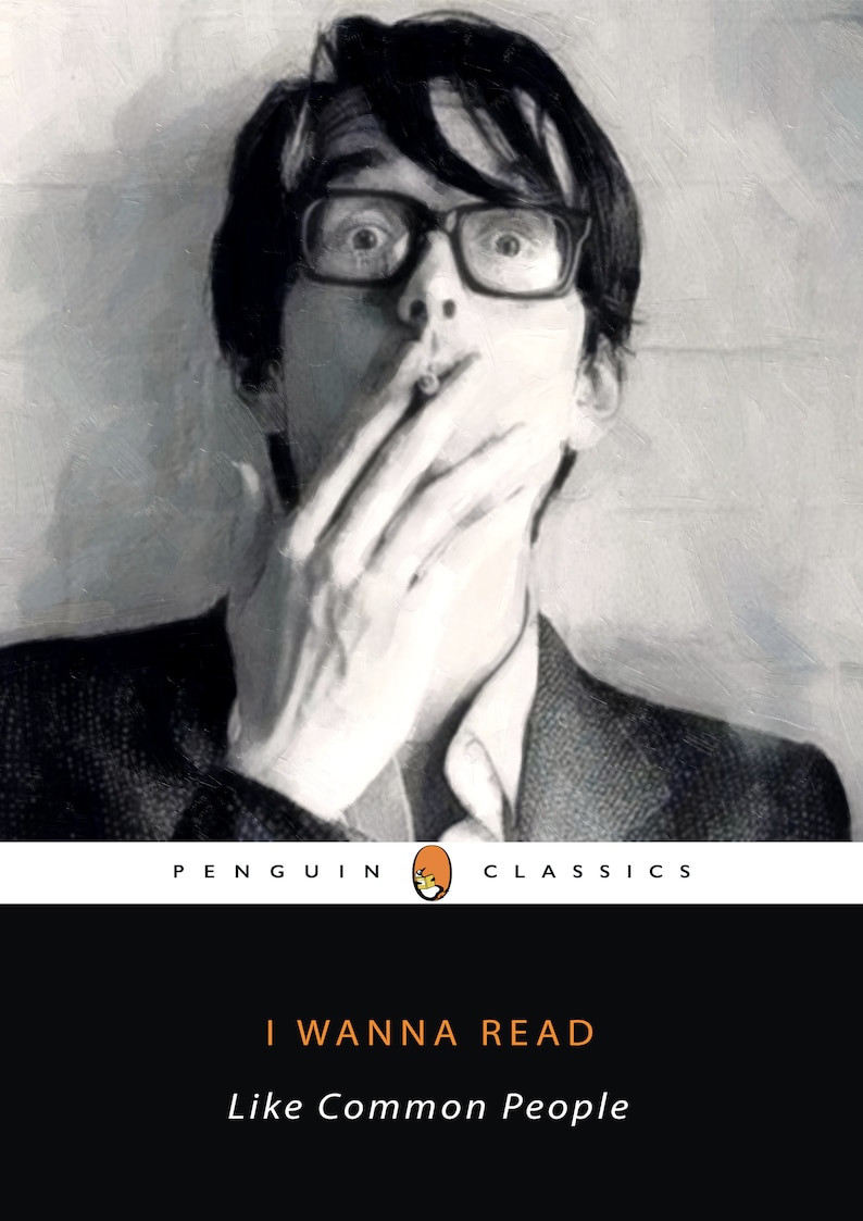 I Wanna Read Like Common People. Pulp Poster. Jarvis Cocker Wall Art