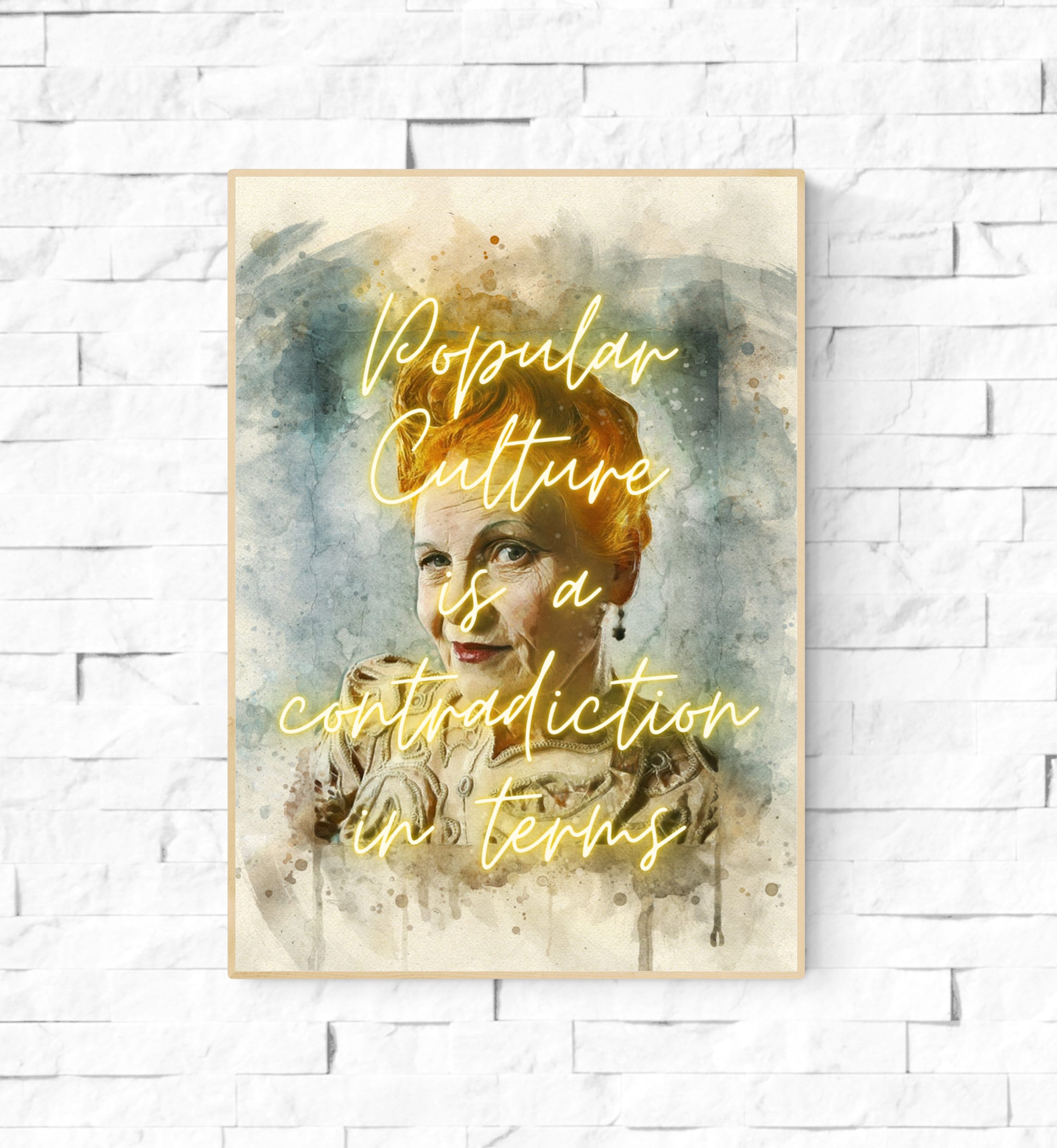 Vivienne Westwood Inspirational Quote Poster. Famous Fashion