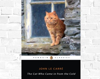 John Le Carre The Cat Who Came in from the Cold Cat Pun Literary Classic Poster