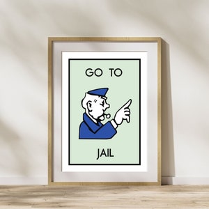 Monopoly Print Wall Art Poster Go to Jail Stampa/Poster Proprietà Decorazioni per la casa Idea regalo Stampe di giochi da tavolo. Nuovo regalo per la casa