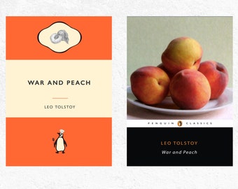 War and Peach Leo Tolstoy Penguin Book Cover Art Fruit Pun. War and Peace Pun. Food Lover Book Lover gift