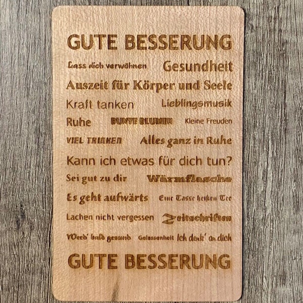 GrußKarte Holzkarte Holz Geschenk Karte Gute Besserung zur Genesung Gesundheit Krank Text