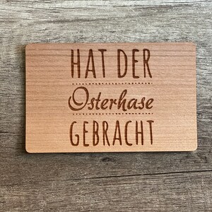 Grußkarte aus Holz Geschenk Karte Geschenkkarte Frohe Ostern Osterhase hat der Osterhase gebracht nachhaltig