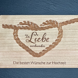 Grußkarte aus Holz Geschenk Karte Geschenkkarte  in Liebe verbunden zur  Hochzeit Tau  Hochzeitskarte  nachhaltig Holzkarte Glückwunschkarte