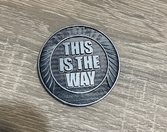 This is the Way Mandalorian 3D printed Coin