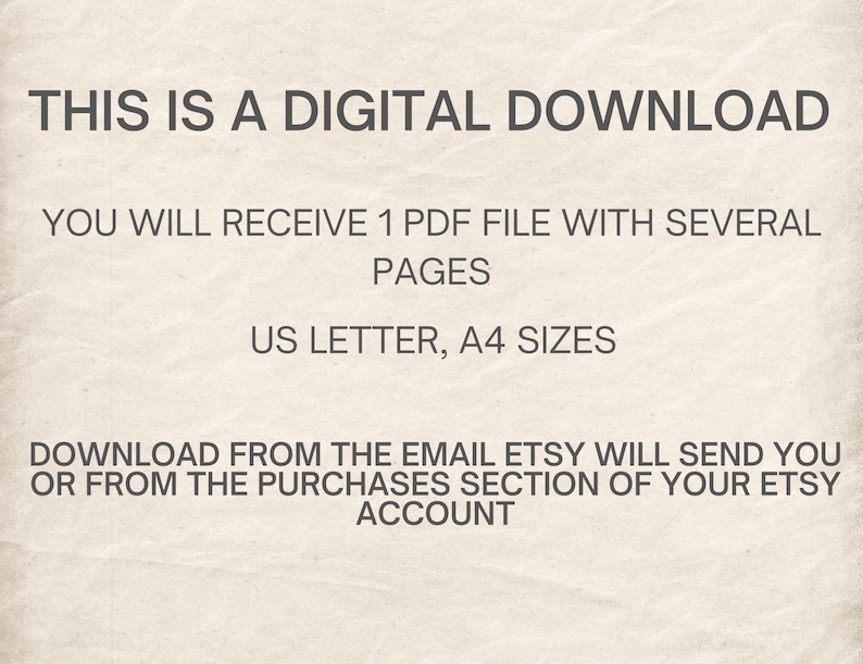 May include: A beige background with text stating "THIS IS A DIGITAL DOWNLOAD." The text explains the buyer will receive a PDF file with several pages in US Letter and A4 sizes. Download instructions are also provided.