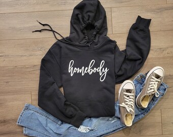 Homebody - Hoodie
