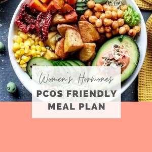 PCOS Friendly Meal Plan, 7 Days (14 Recipes + Shopping List) | Women&#39;s Hormone Balance Meal Plan