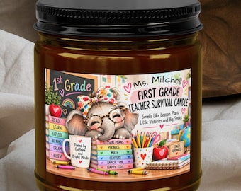 Teacher Thank You Gift, First Grade Teacher Survival Candle, Customizable Candle, Custom Teacher Gift, 1st Grade Teacher Gift (4 and 9oz)