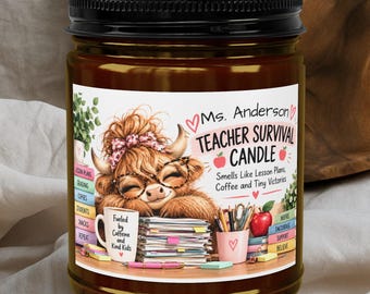 Teacher Thank You Gift, Customizable Candle, Teacher Survival Candle, Custom Teacher Gift, Funny Highland Cow Teacher Gift (4 and 9oz)