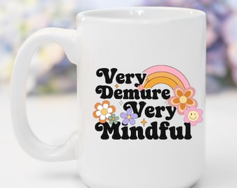 Very Demure Very Mindful Mug Personalized Gift Cute Girly Coffee Cup Motivational Mug Best Friend Gift Coworker Office Mug Novelty Gift