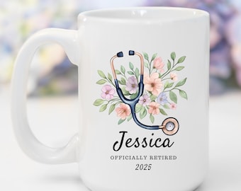 Happy Retirement Nurse Mug, Personalized Floral Nurse Gift, Custom Name Retirement Coffee Mug, Thank You Gift for 2025 Nurse Retired Cup