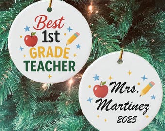 Best 1st Grade Teacher Ornament, Personalized Teacher Gift, Custom Name Ceramic Christmas Ornament, School Classroom Holiday Secret Santa