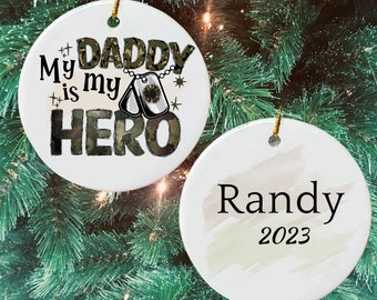 Daddy My Hero Custom Ceramic Christmas Ornament Gift for Dad, Personalized Military Best Dad Christmas Ornament Husband to Dad Gift Idea