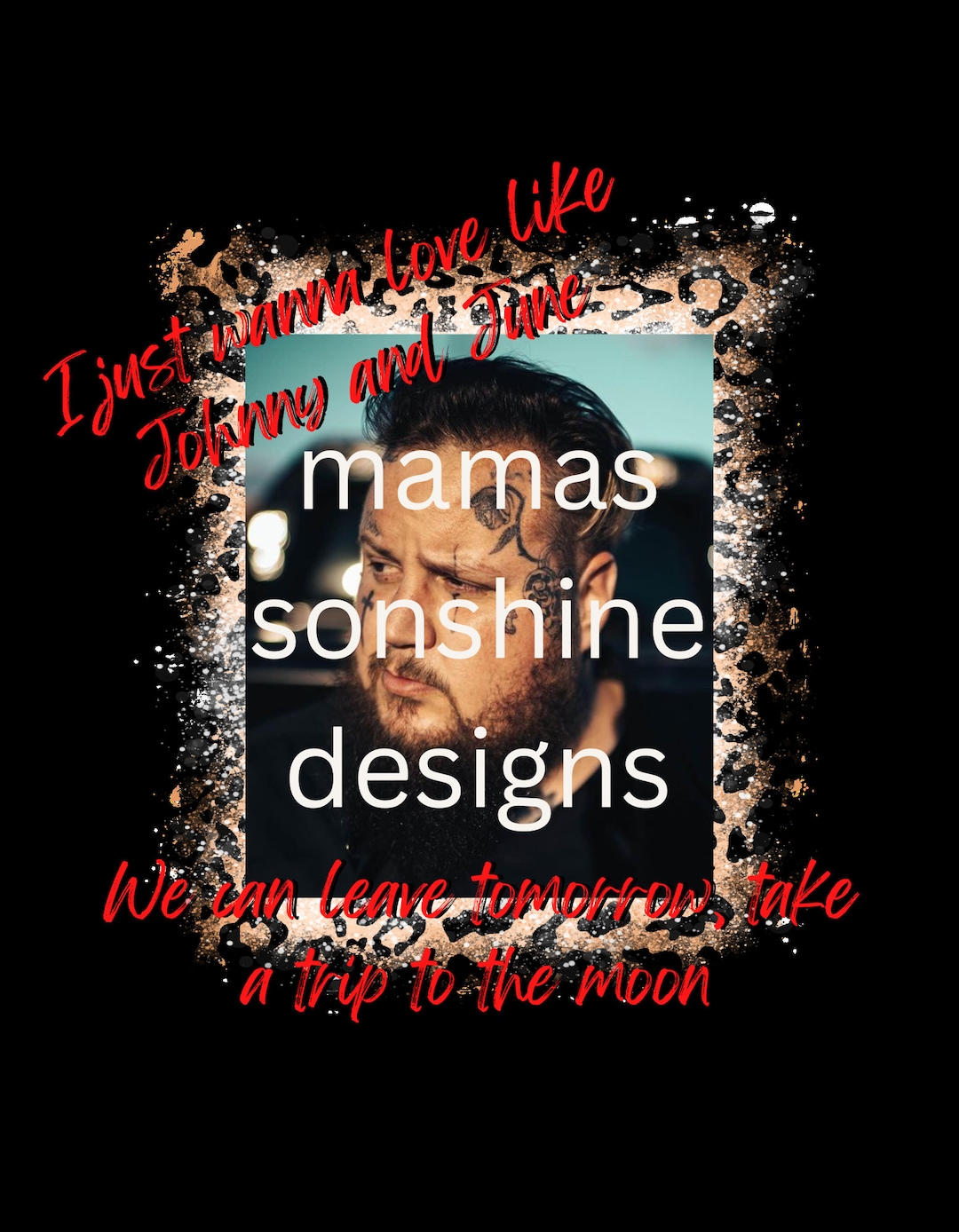 Jelly Roll Lyrics Design, PNG File, Sublimation or Screen Print File