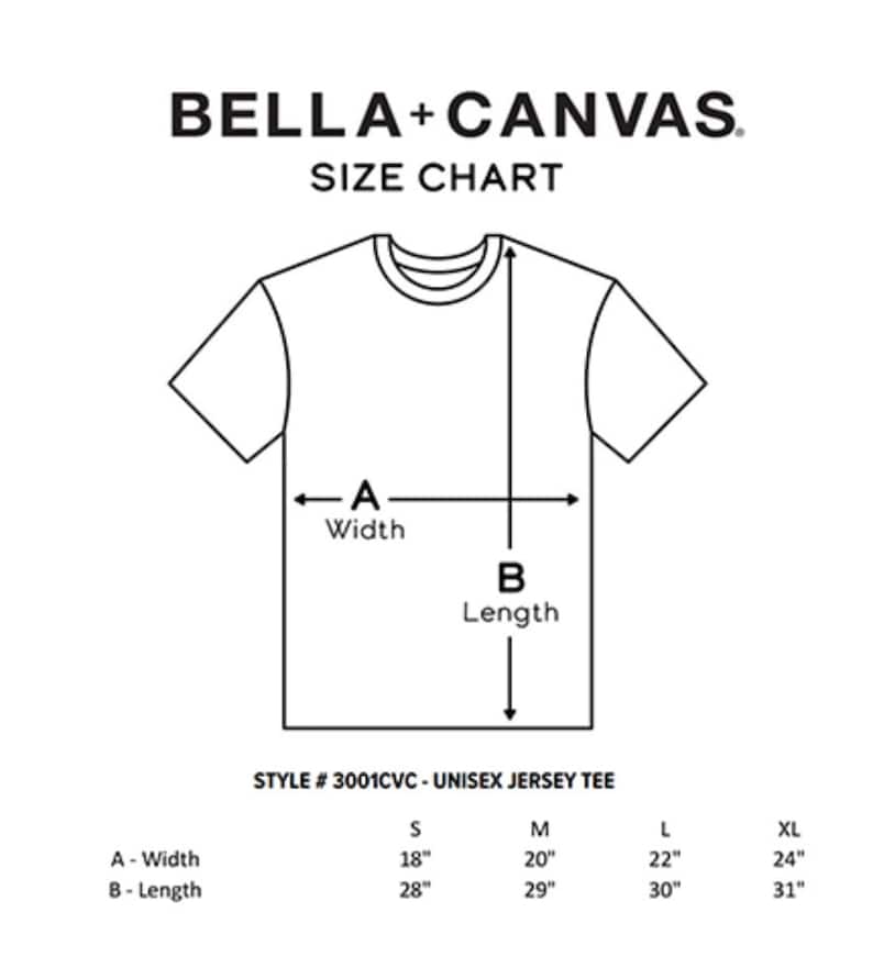 May include: A size chart for a unisex jersey tee, showing the measurements for width and length in inches for sizes S, M, L, and XL. The chart is labeled "Style # 3001CVC - Unisex Jersey Tee".