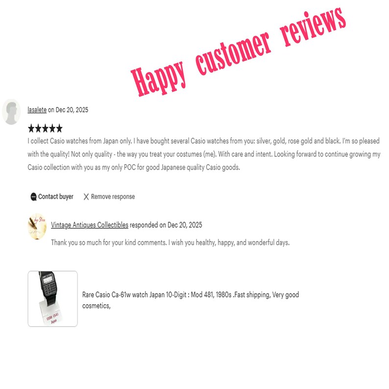 May include: Image of customer reviews with text that reads "Happy customer reviews." The reviews mention Casio watches from Japan, and a vintage Casio watch. The reviews are dated December 20, 2025.