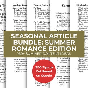 May include: A collection of white papers with content ideas for summer romance articles. The central title reads "Seasonal Article Bundle: Summer Romance Edition" with "160+ Summer Content Ideas" below. A red circle says "SEO Tips to Get Found on Google".