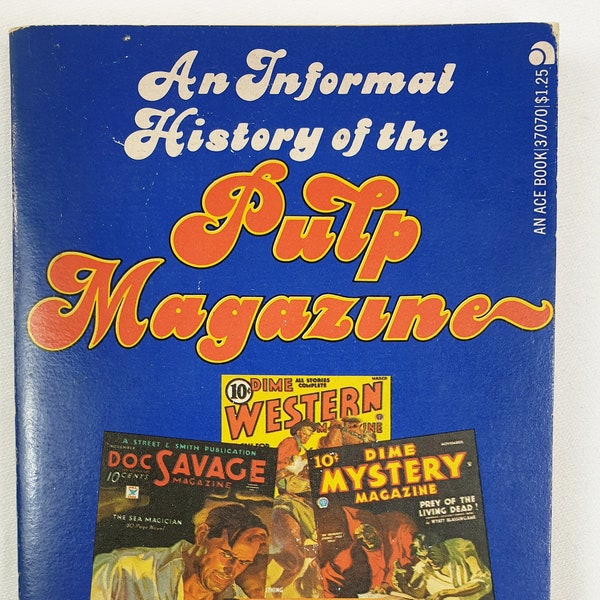 Une histoire informelle du Pulp Magazine par Ron Goulart vintage Ace Livre de poche 1973 Pulp Fiction