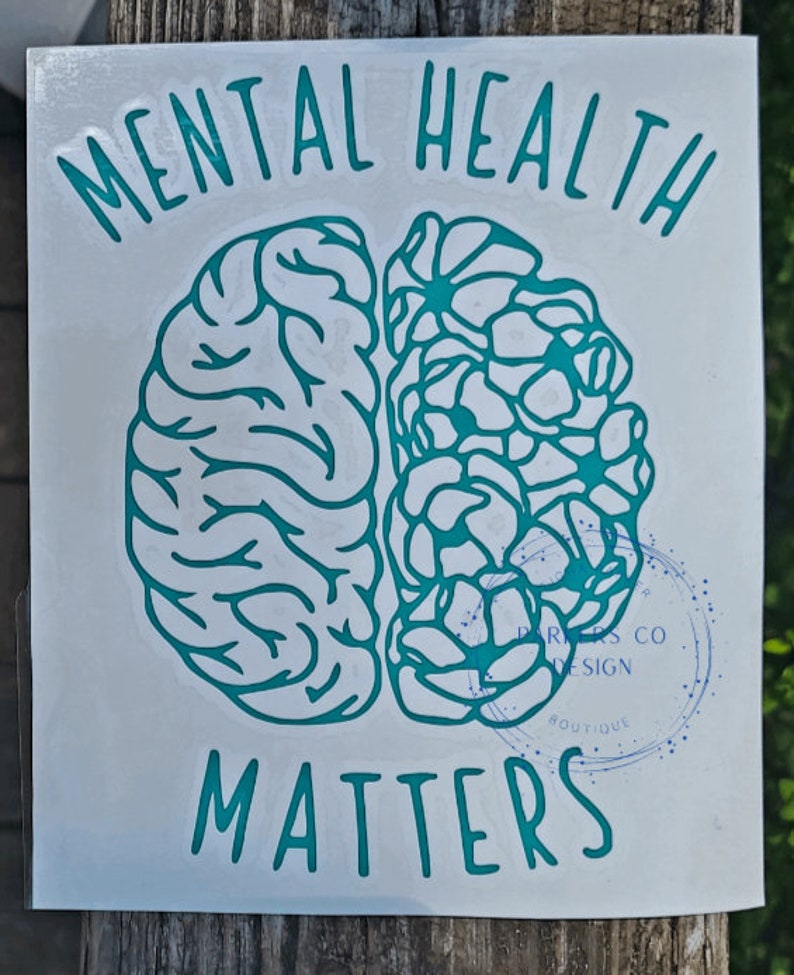 Mental Health Matters Vinyl Decal Mental Health Bumper Etsy