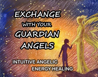 Exchange with Your Guardian Angels (45m.) - Benoit Bouliane Intuitive Quantum Energy Healer (Energetist)