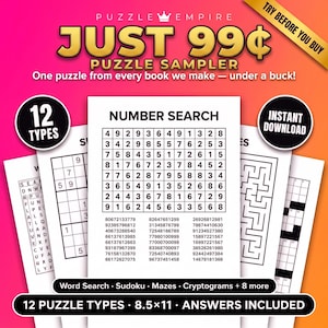 May include: A digital puzzle sampler featuring 12 types of puzzles including number search, word search, sudoku, and mazes. The graphic displays the text Puzzle Empire, Just 99¢, 12 Types, Instant Download, and 8.5x11, with answers included.