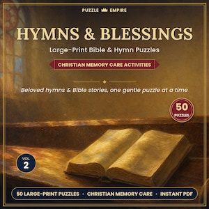 May include: A digital product cover titled HYMNS & BLESSINGS, featuring an open book on a wooden surface. Text includes Large-Print Bible & Hymn Puzzles, CHRISTIAN MEMORY CARE ACTIVITIES, 50 PUZZLES, VOL. 2, and 50 LARGE-PRINT PUZZLES - CHRISTIAN MEMORY CARE - INSTANT PDF.