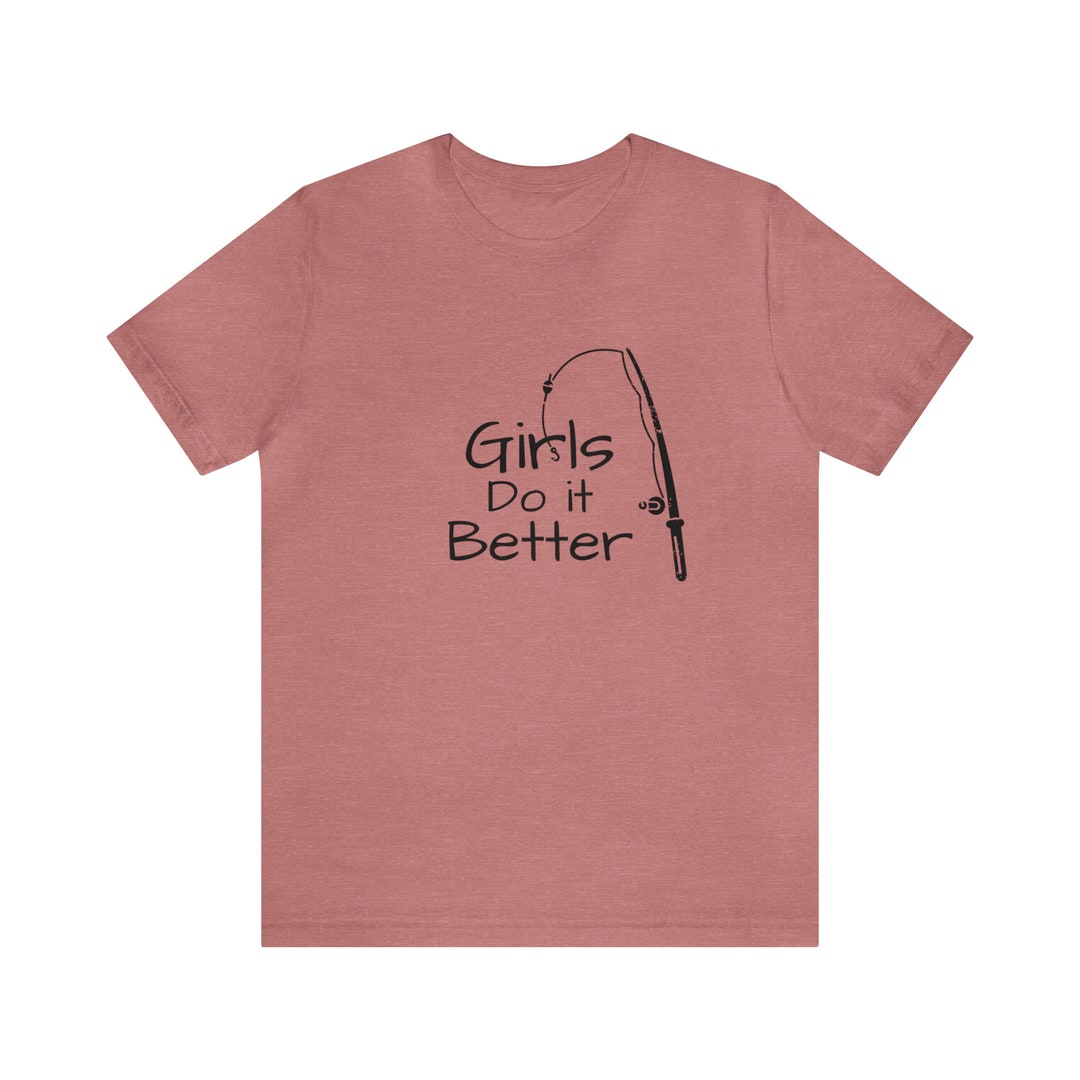 Girls Fishing, Girls Fishing Shirts, Girls Who Fish, Fisherwoman Shirt