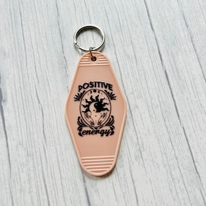Positive Energy Keychain / Retro Motel Key Tag / Cute Motivational Gift / Aesthetic Key Ring / Daily Reminder Keychain
