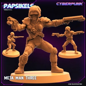 Papsikels Miniatures/META_MAN_THREE/Cyberpunk/Shadowrun/Killteam