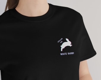 Sigue el White Rabbit TShirt, Crewneck Matrix Tshirt, Matrix Tshirt