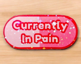 Currently in Pain Sticker | Spoonie Stickers, Chronic Pain, Back Pain, Spoonie Gifts, Cancer Stickers, Invisible Illness, Disability Gift