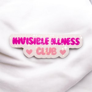 Invisible Illness Club Sticker | Spoonie, Spoonie Stickers, Chronic Illness Stickers, Hidden Disability, Invisible Illness, Rare Disease